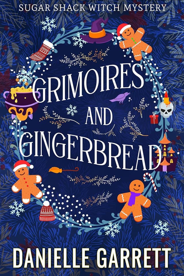 Grimoires and Gingerbread