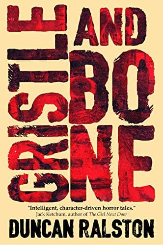 Gristle & Bone: Stories