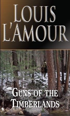 Guns of the Timberlands