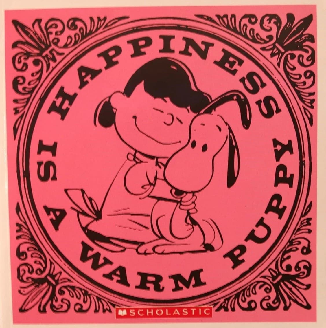 Happiness Is a Warm Puppy