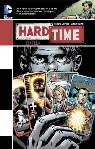 Hard Time: Sixteen