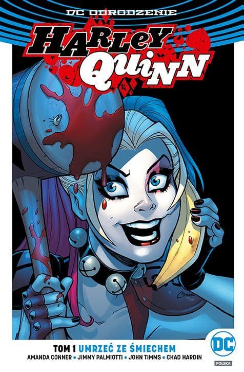 Harley Quinn. Tom 1. Umrzeć ze śmiechem