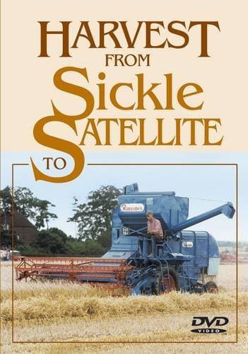Harvest from Sickle to Satellite