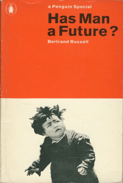 Has Man a Future?