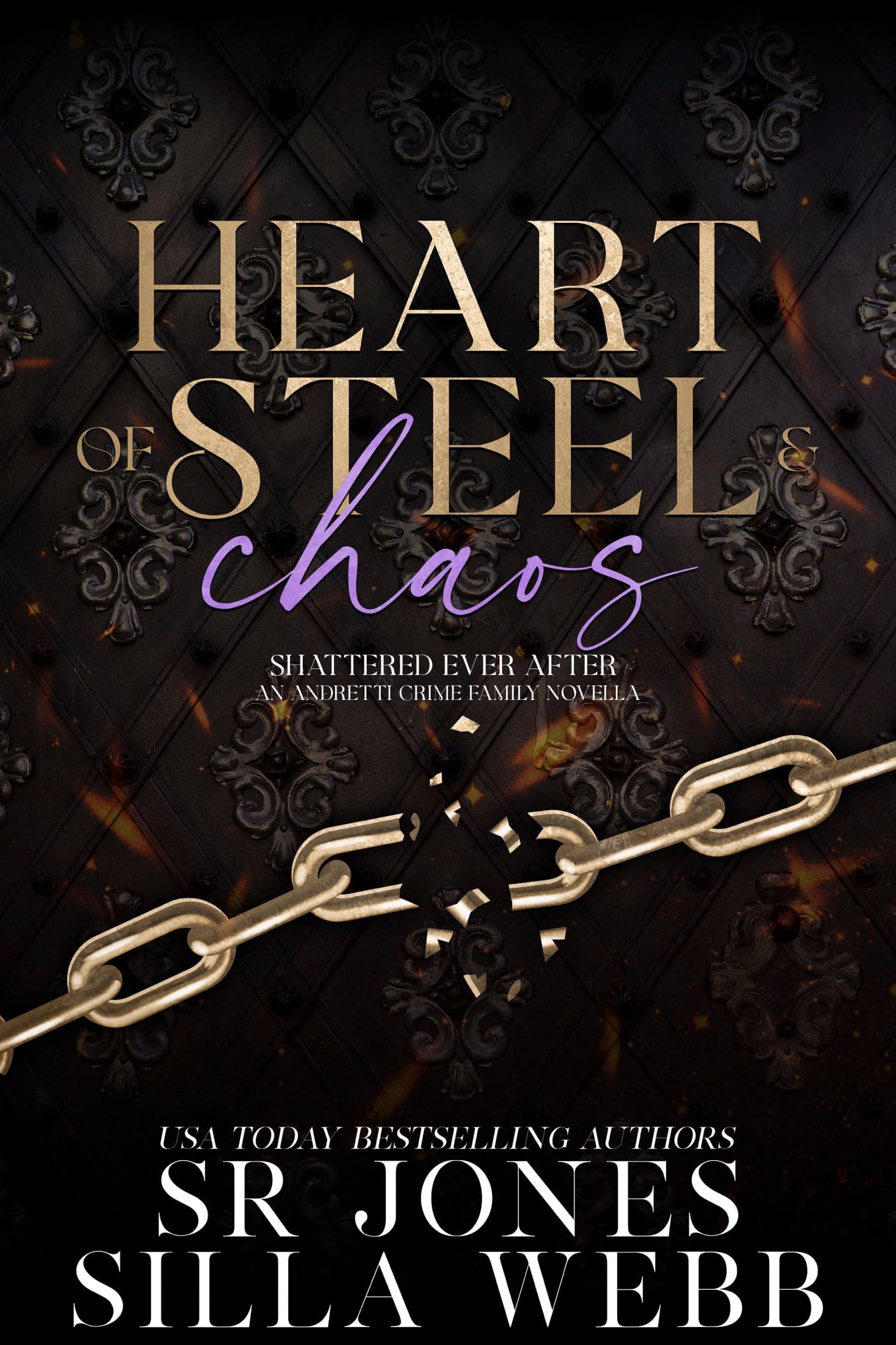 Heart of Steel and Chaos
