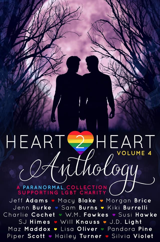 Heart2Heart: A Charity Anthology, Volume 4