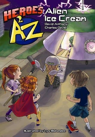 Heroes A2Z #1: Alien Ice Cream