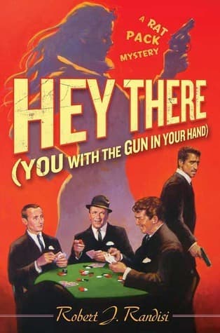 Hey There [You with the Gun in Your Hand]