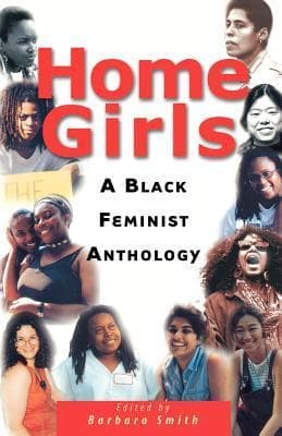 Home Girls: A Black Feminist Anthology