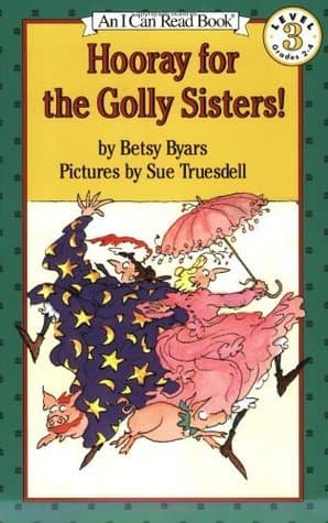 Hooray for the Golly Sisters!