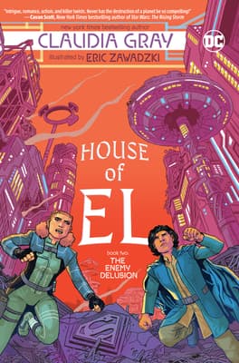 House of El, Vol.2: The Enemy Delusion