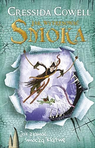 Jak wytresowac smoka 4 Jak zlamac smocza klatwe