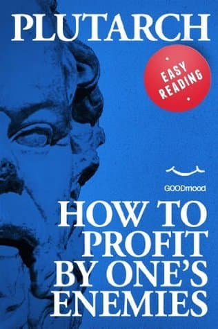How to Profit by One's Enemies