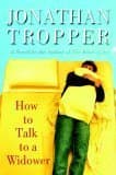 How to Talk to a Widower