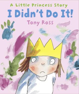 I Didn't Do It!: A Little Princess Story