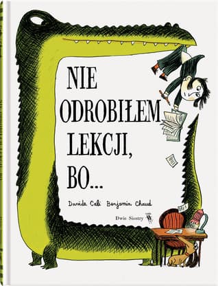Nie odrobiłem lekcji bo...