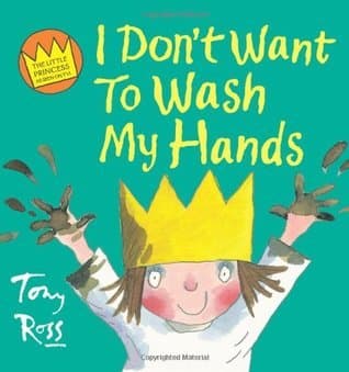 I Don't Want to Wash My Hands