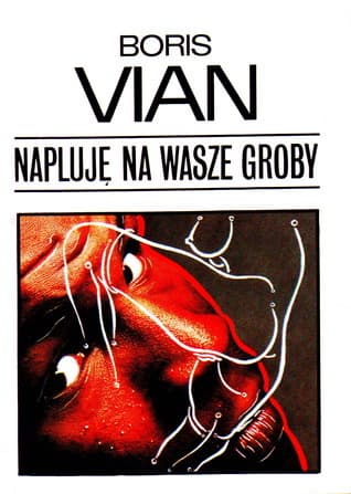 Napluję na wasze groby