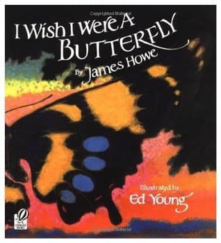 I Wish I Were a Butterfly