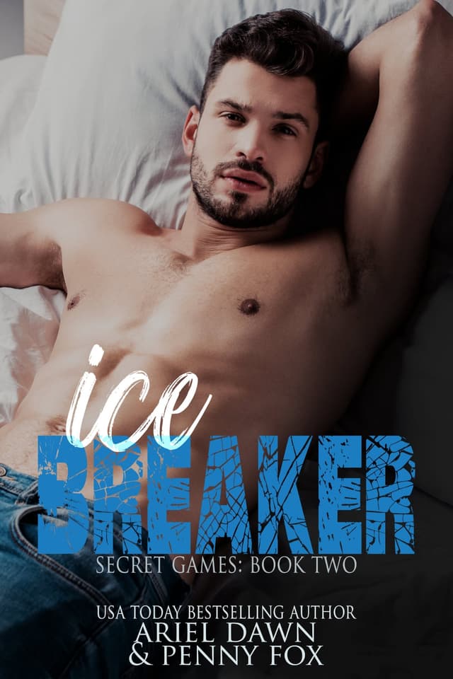 Ice Breaker: Secret Games Book Two