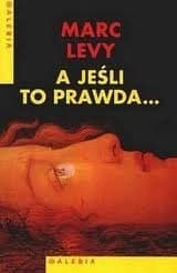 A jeśli to prawda...