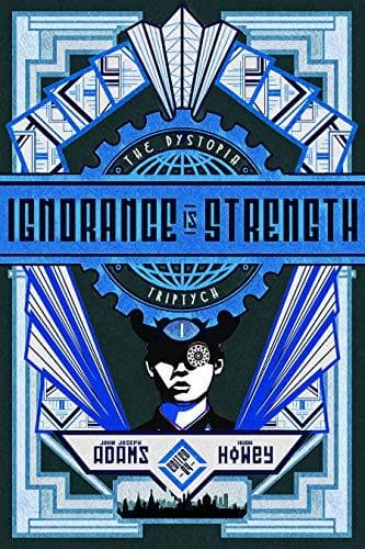 Ignorance is Strength