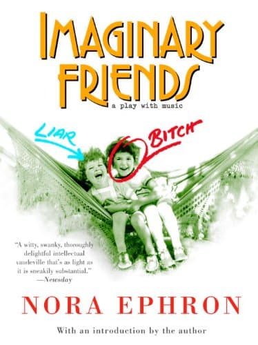 Imaginary Friends: A Play with Music