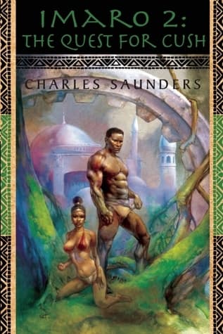 Imaro: The Quest for Cush