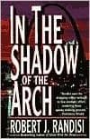 In the Shadow of the Arch