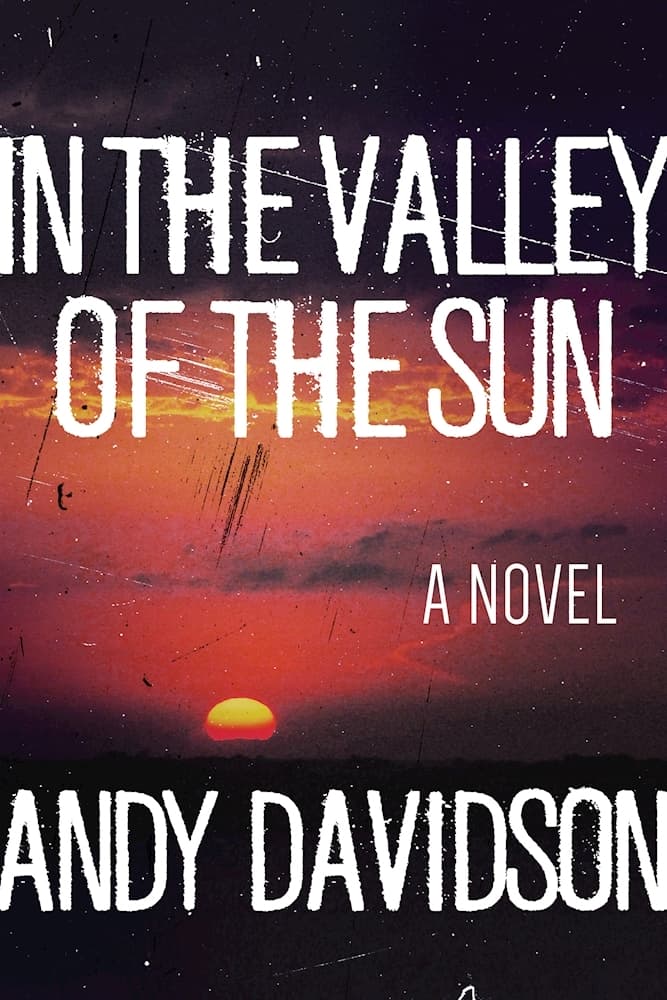 In the Valley of the Sun