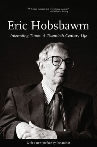 Interesting Times: A Twentieth-Century Life