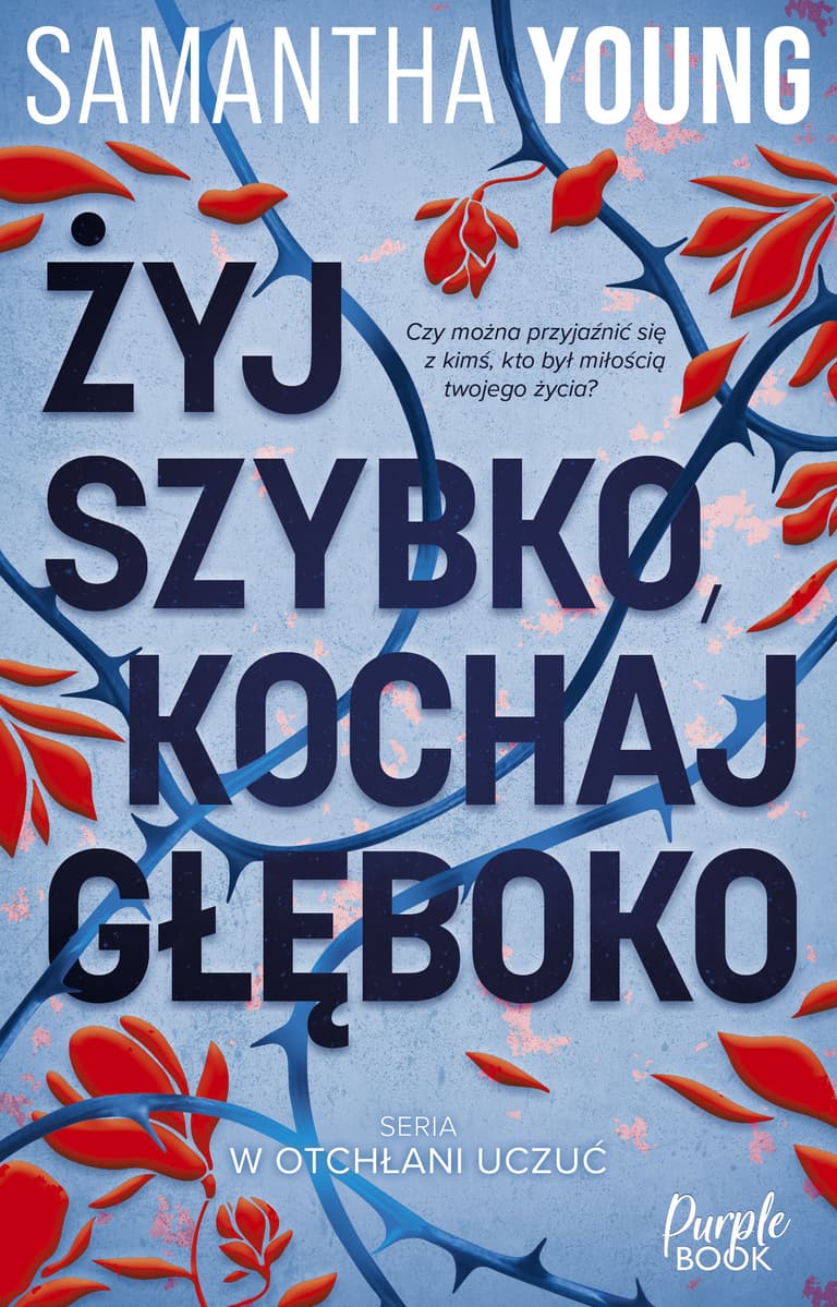 Żyj szybko, kochaj głęboko