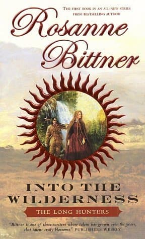 Into the Wilderness: The Long Hunters