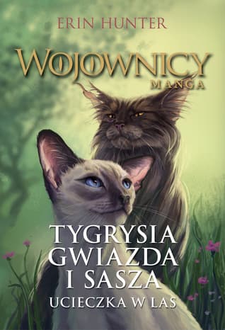 Tygrysia Gwiazda i Sasza : Ucieczka w las