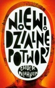 Niewidzialne potwory