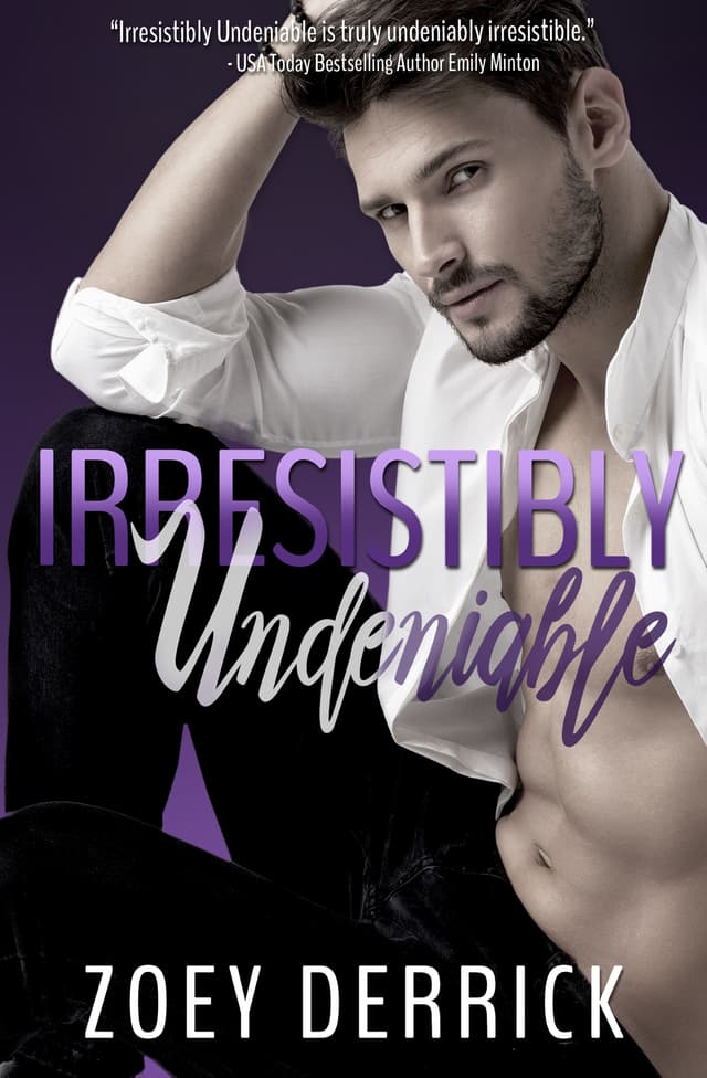 Irresistibly Undeniable