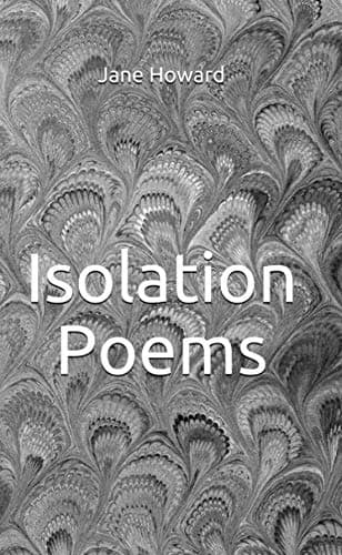 Isolation Poems
