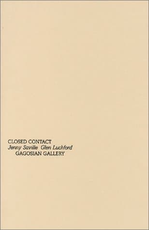 Jenny Saville & Glen Luchford: Closed Contact