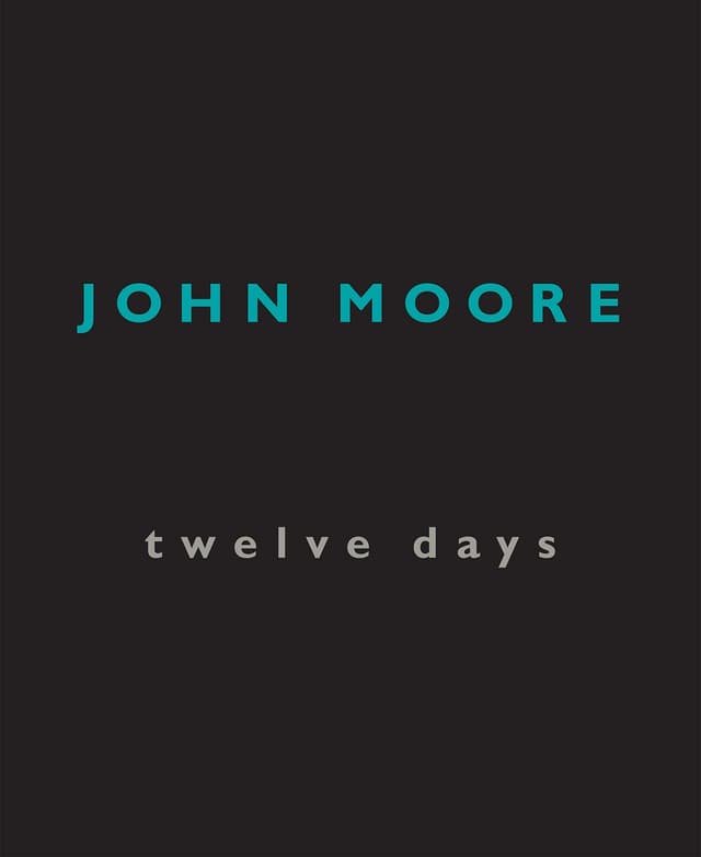 John Moore: Twelve Days