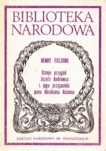 Dzieje przygód Józefa Andrewsa i jego przyjaciela pana Abrahama Adamsa