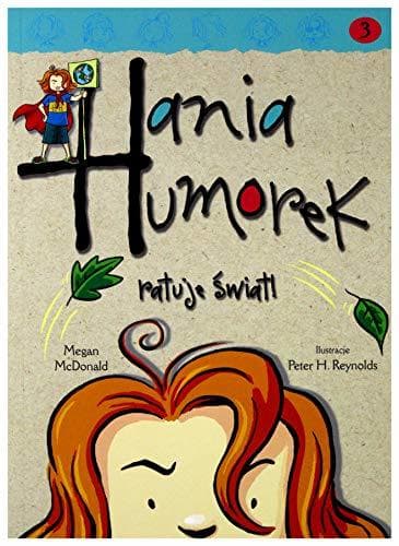Hania Humorek ratuje swiat!