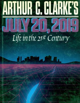 July 20, 2019: Life in the 21st Century