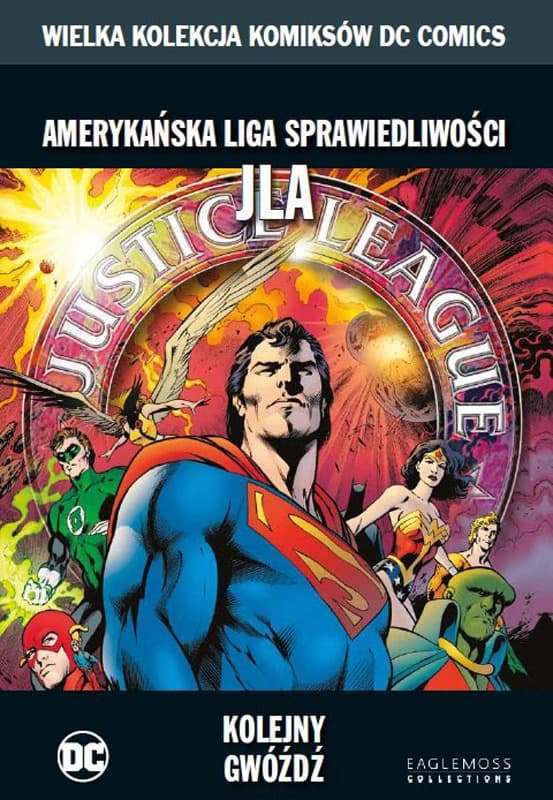 Amerykańska Liga Sprawiedliwości JLA: Kolejny gwóźdź