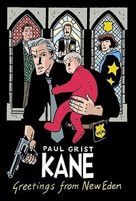 Kane Volume 1: Greetings From New Eden
