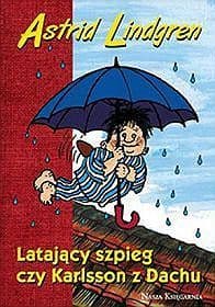 Latający szpieg czy Karlsson z Dachu