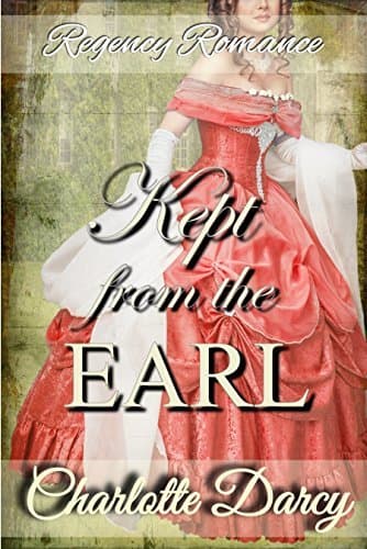 Kept From The Earl