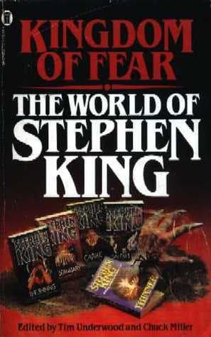 Kingdom of Fear: The World of Stephen King