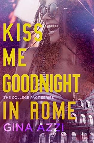 Kiss Me Goodnight in Rome