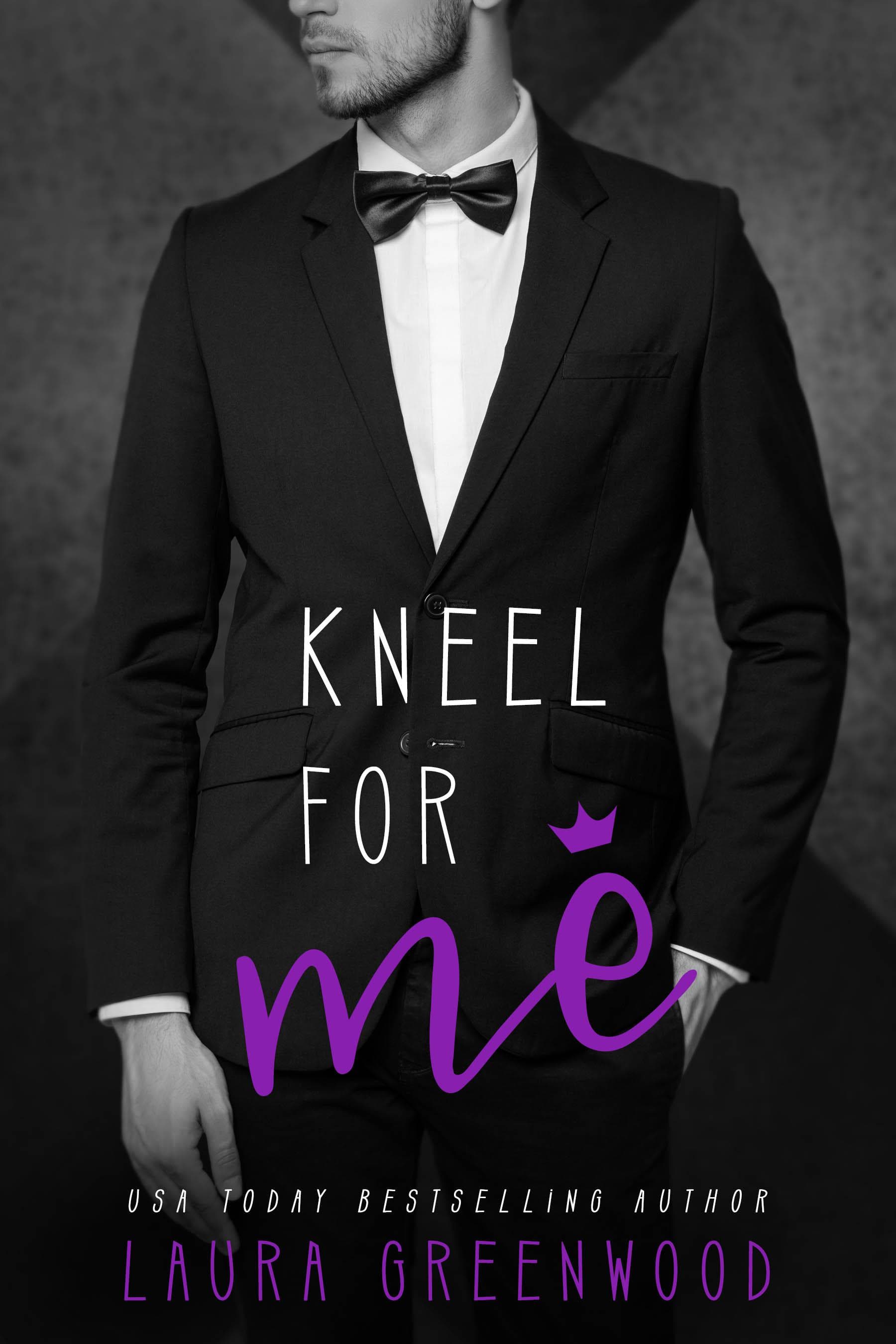 Kneel for Me