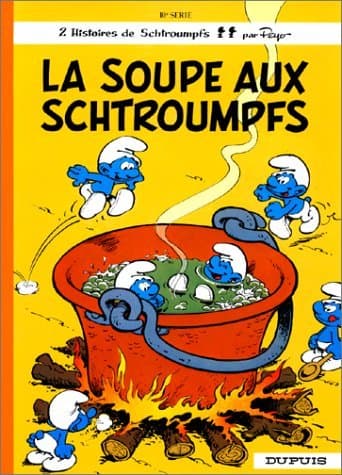 [(The Smurfs: Smurf Soup v. 13 )] [Author: Peyo] [Nov-2012]